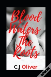 Blood Waters The Roots
