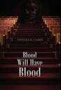 Blood Will Have Blood - Preview