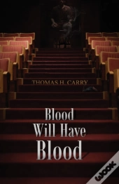 Blood Will Have Blood