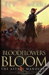Bloodflowers Bloom