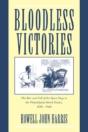 Bloodless Victories - Preview