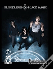 Bloodlines & Black Magic