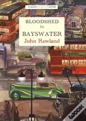 Bloodshed In Bayswater