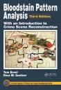 Bloodstain Pattern Analysis With An Introduction To Crime Scene Reconstruction - Preview