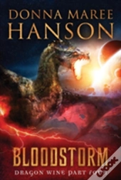 Bloodstorm: Dragon Wine Part Four