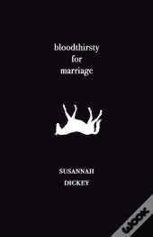 Bloodthirsty For Marriage