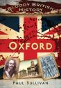 Bloody British History: Oxford - Preview