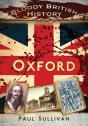 Bloody British History: Oxford - Preview