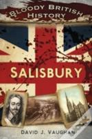 Bloody British History: Salisbury