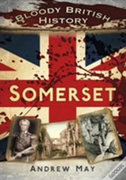 Capa do artigo Bloody British History: Somerset
