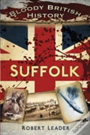 Capa do artigo Bloody British History: Suffolk