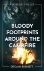 Bloody Footprints Around The Campfire - Preview