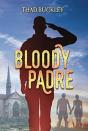 Bloody Padre - Preview