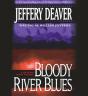 Bloody River Blues - Preview