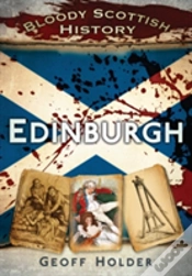 Capa do artigo Bloody Scottish History: Edinburgh
