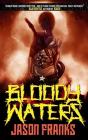 Bloody Waters - Preview