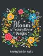 Bloom A Treasury Flower Designs Coloring Book For Adults - Preview