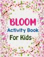 Bloom Activity Book For Kids - Preview