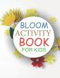 Bloom Activity Book For Kids - Preview
