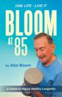 Bloom At 85 - Preview