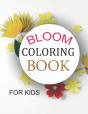 Bloom Coloring Book For Kids - Preview