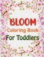 Bloom Coloring Book For Toddlers - Preview