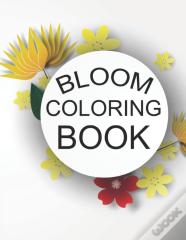Bloom Coloring Book