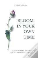 Bloom, In Your Own Time