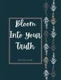 Bloom Into Your Truth - Preview