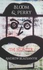 Bloom   Perry: The Hunter - Preview