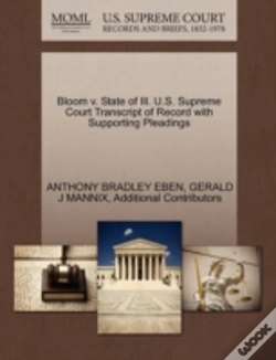 Capa do artigo Bloom V. State Of Ill. U.S. Supreme Court Transcript Of Record With Supporting Pleadings