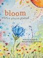 Bloom Where You'Re Planted - Preview