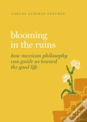 Blooming In The Ruins