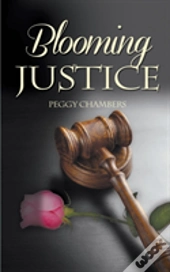 Blooming Justice