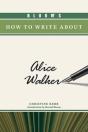 Bloom'S How To Write About Alice Walker - Preview