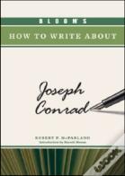 Bloom'S How To Write About Joseph Conrad