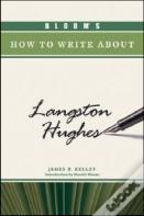 Bloom'S How To Write About Langston Hughes