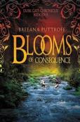 Blooms Of Consequence