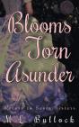 Blooms Torn Asunder - Preview