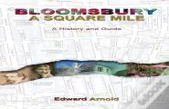 Bloomsbury - A Square Mile