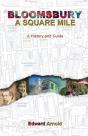 Bloomsbury - A Square Mile - Preview