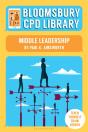 Bloomsbury Cpd Library: Middle Leadership - Preview