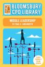Bloomsbury Cpd Library: Middle Leadership - Preview