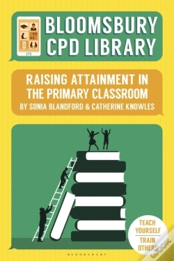 Capa do artigo Bloomsbury Cpd Library: Raising Attainment In The Primary Classroom