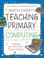 Bloomsbury Curriculum Basics: Teaching Primary Computing - Preview