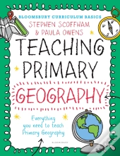 Bloomsbury Curriculum Basics: Teaching Primary Geography