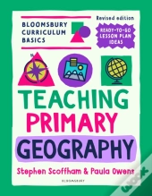 Bloomsbury Curriculum Basics: Teaching Primary Geography