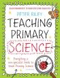 Bloomsbury Curriculum Basics: Teaching Primary Science - Preview
