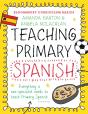 Bloomsbury Curriculum Basics: Teaching Primary Spanish - Preview