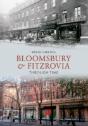 Bloomsbury & Fitzrovia Through Time - Preview